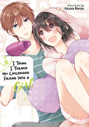 I Think I Turned My Childhood Friend Int By Banjo, Azusa