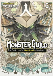 Monster Guild The Dark Lords Nogood Come By Tourou