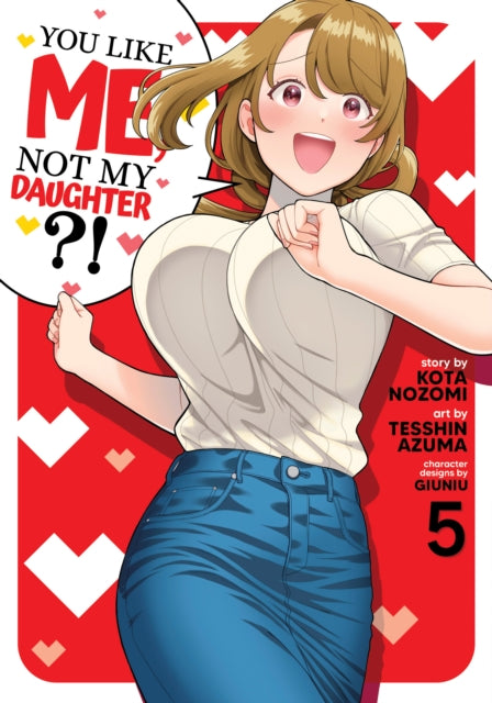 You Like Me Not My Daughter Vol 5