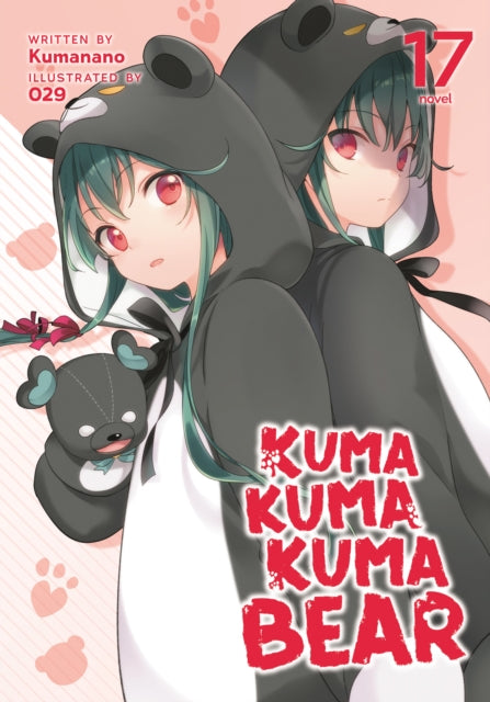 Kuma Kuma Kuma Bear Light Novel Vol 17