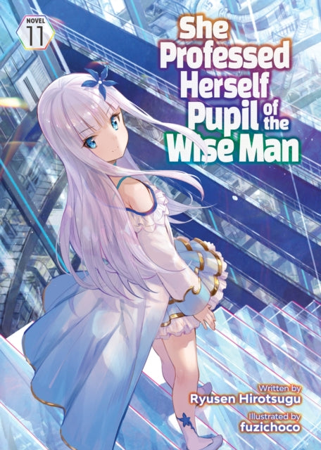 She Professed Herself Pupil Of The Wise