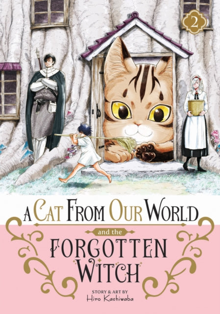 Cat From Our World & The Forgotten Witch By Kashiwaba, Hiro