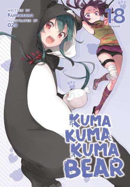 Kuma Kuma Kuma Bear Light Novel Vol 18