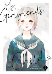 My Girlfriends Child Vol 5