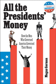 All The Presidents Money