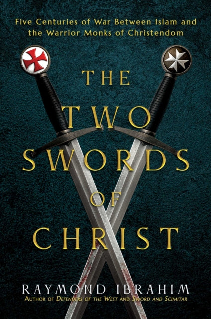 Two Swords Of Christ By Ibrahim, Raymond