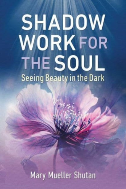 Shadow Work For The Soul