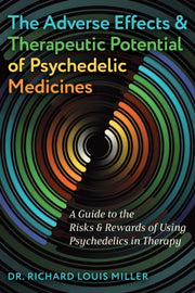 Adverse Effects & Therapeutic Potential