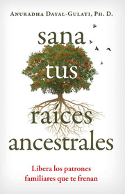Sana Tus Races Ancestrales