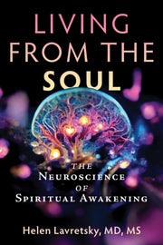 Living From The Soul By Lavretsky, Helen