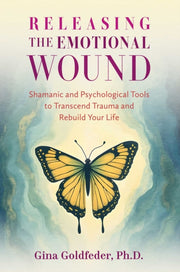 Releasing The Emotional Wound