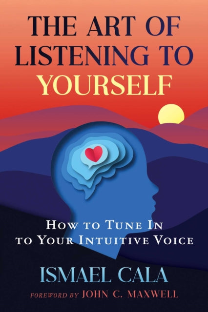 Art Of Listening To Yourself By Cala, Ismael