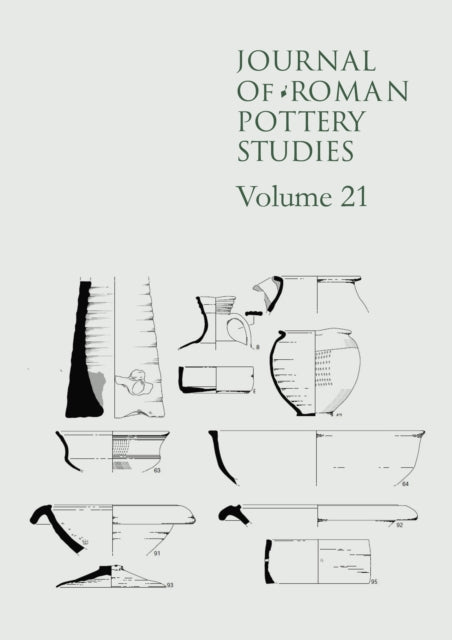 Journal Of Roman Pottery Studies Volume By Alice Lyons