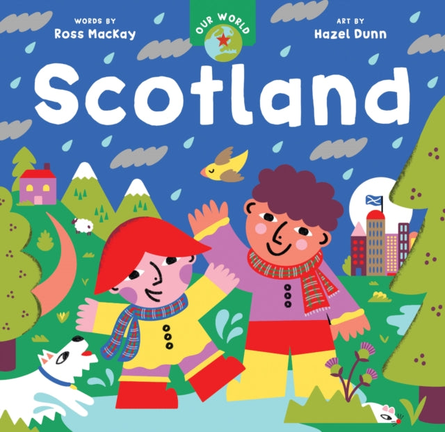 Our World Scotland By Mackay, Ross Collins