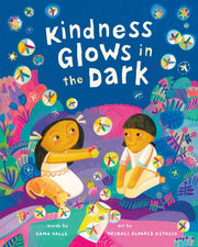 Kindness Glows In The Dark By Valle, Gama