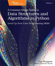 Commonsense Guide To Data Structures & A