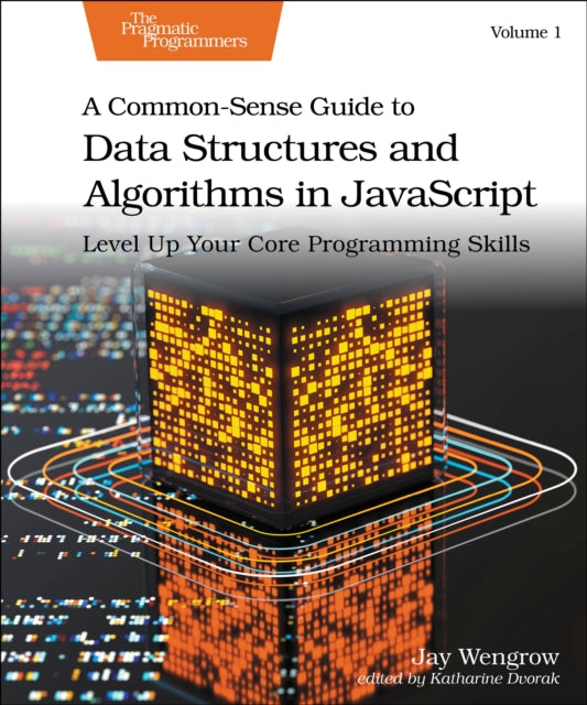 Commonsense Guide To Data Structures & A