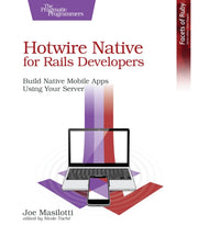 Hotwire Native For Rails Developers