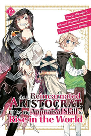 As A Reincarnated Aristocrat Ill Use My