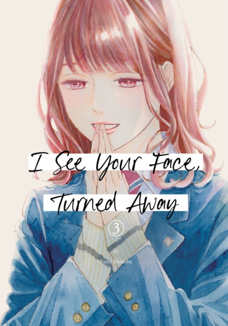 I See Your Face Turned Away 3
