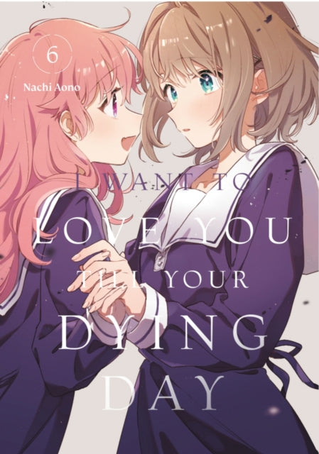 I Want To Love You Till Your Dying Day 6 By Aono, Nachi