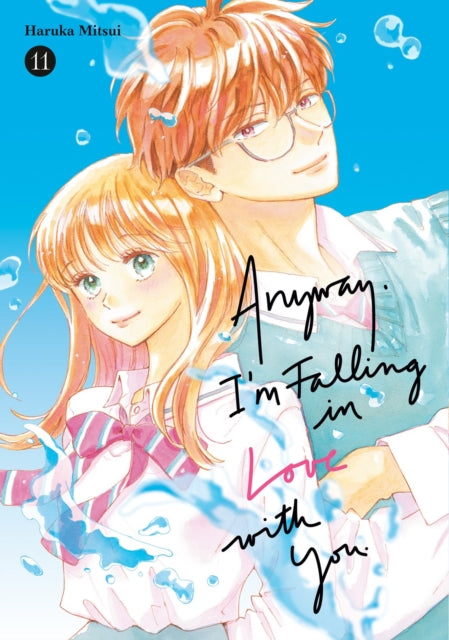 Anyway Im Falling In Love With You 11 By Haruka Mitsui