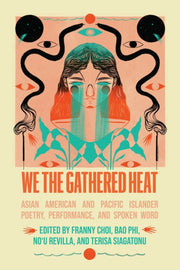 We The Gathered Heat