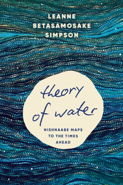 Theory Of Water By Simpson, Leanne B