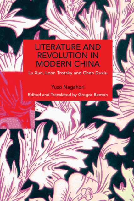 Literature & Revolution In Modern China