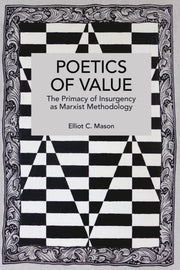 Poetics Of Value By Mason, Elliot