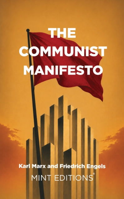 The Communist Manifesto By Marx, Karl