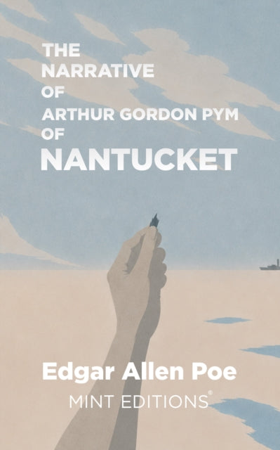 Narrative Of Arthur Gordon Pym Of Nantuc By Poe, Edgar