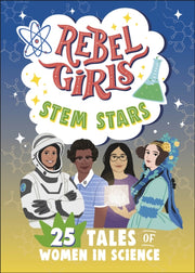 Rebel Girls Stem Stars By Rebel Girls