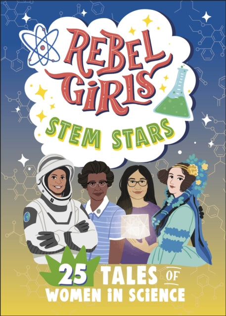 Rebel Girls Stem Stars By Rebel Girls