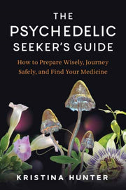 Psychedelic Seekers Guide By Hunter, Kristina