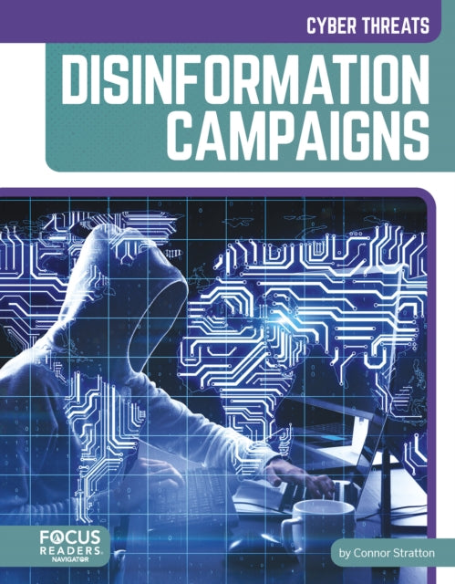 Disinformation Campaigns By Connor Stratton