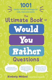 Ultimate Book Of Would You Rather Questi