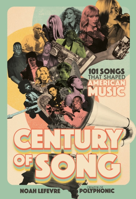 Century Of Song By Lefevre, Noah