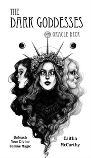 Dark Goddesses Oracle Deck
