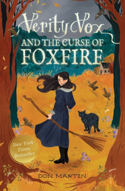Verity Vox & The Curse Of Foxfire By Martin, Don