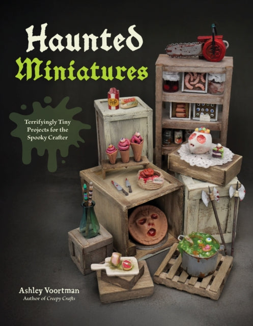 Haunted Miniatures By Voortman, Ashley