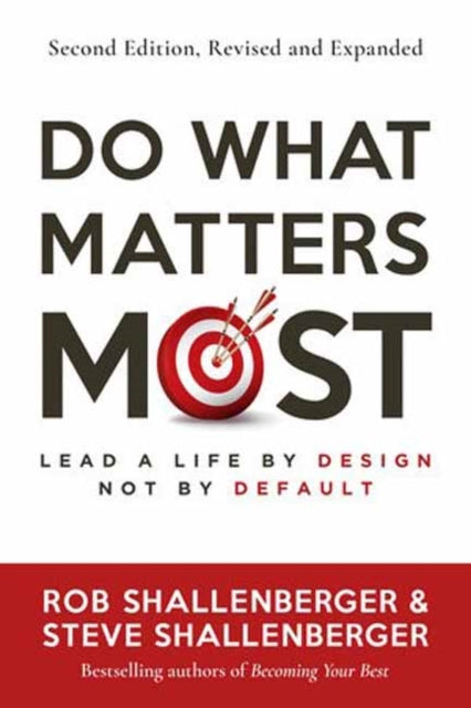 Do What Matters Most