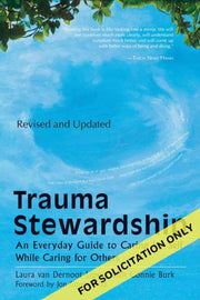 Trauma Stewardship By Dermot, Laura Van D