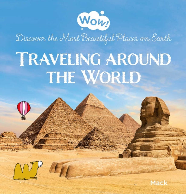 Wow Traveling Around The World Discover