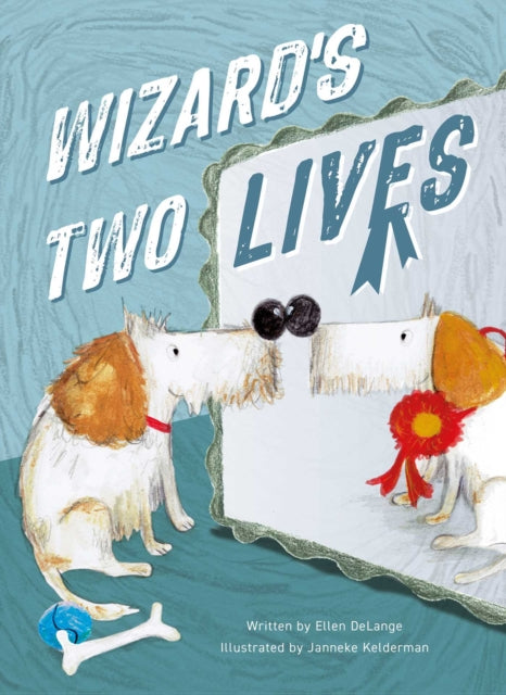 Wizards Two Lives