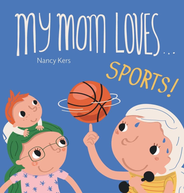 My Mom Loves Sports