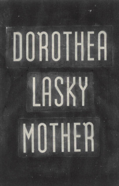 Mother By Lasky, Dorothea