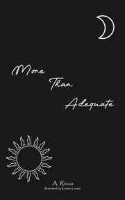 More Than Adequate By Ricca, A.