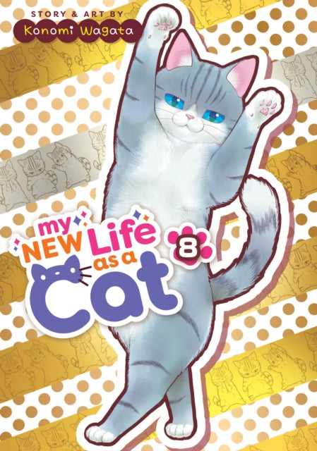 My New Life As A Cat Vol 8 By Wagata, Konomi