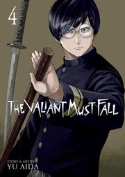 Valiant Must Fall Vol 4 The
